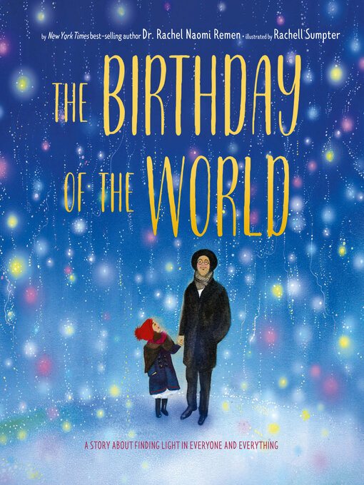Title details for The Birthday of the World by Rachel Naomi Remen - Available